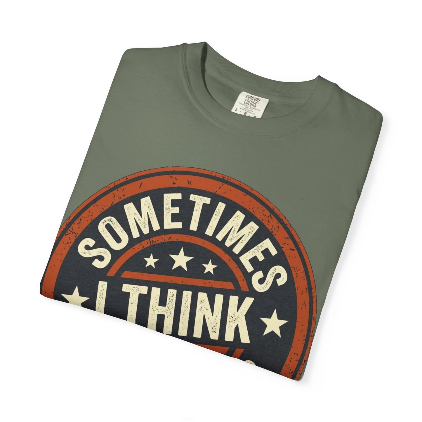 Sometimes I think I Am A Level 2 T-Shirt - Funny Humorous -Spectrum Scale image 18