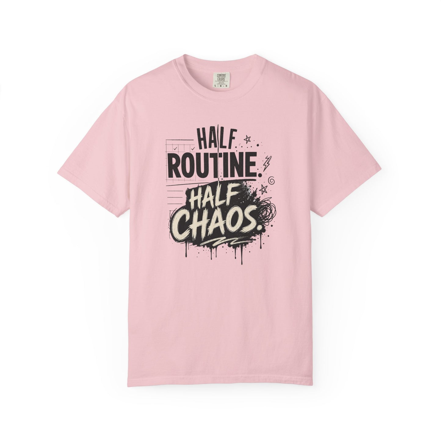 "Half Routine, Half Chaos" AuDHD Casual Tee