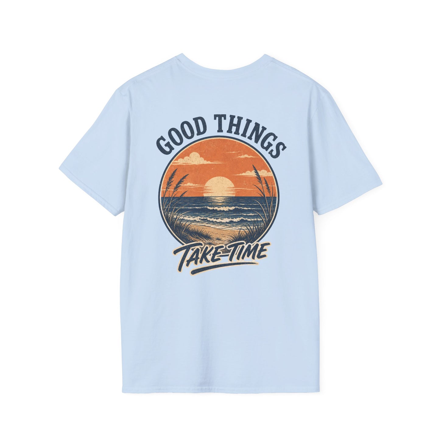 Good Things Take Time Sunset T‑Shirt