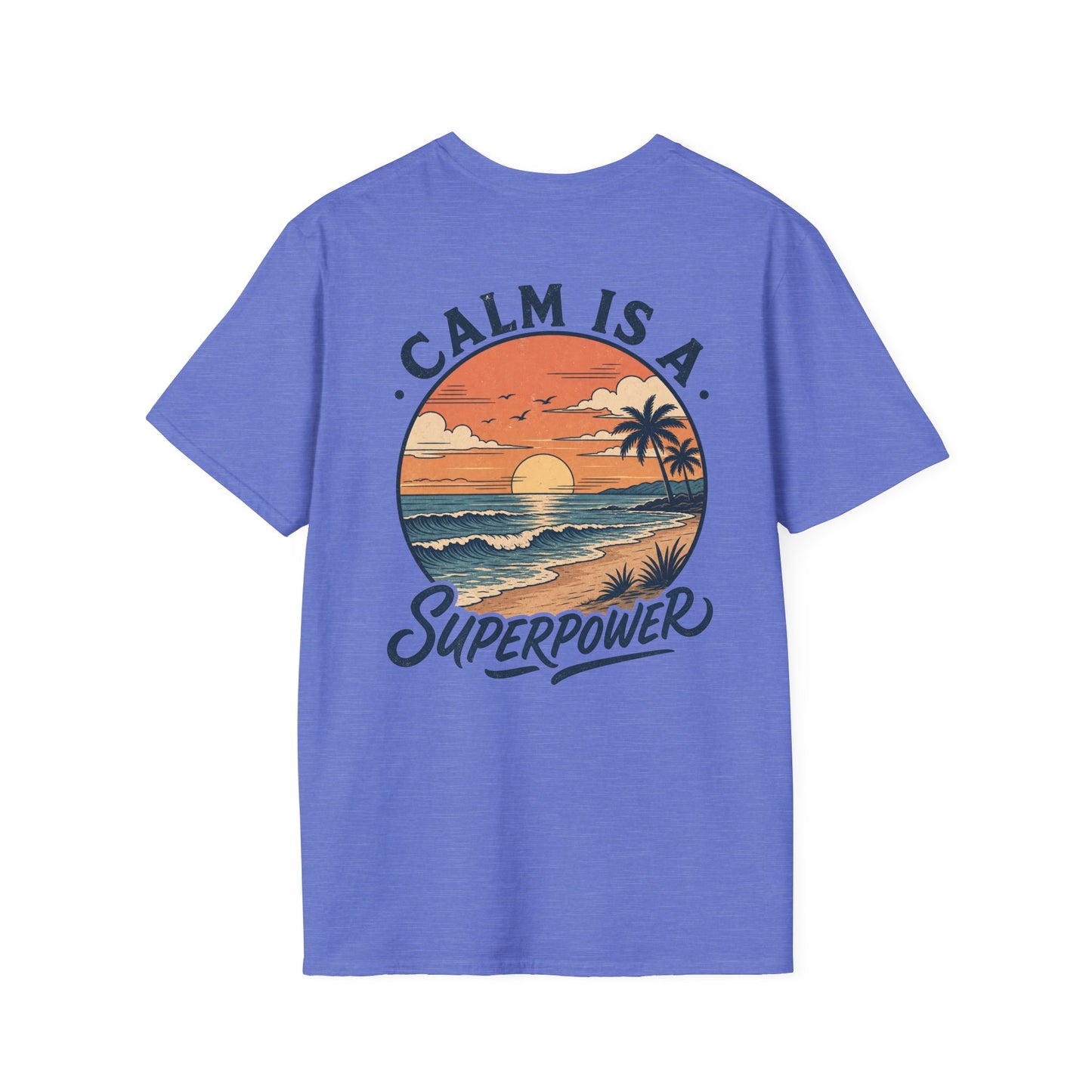 Calm Is A Superpower Graphic Tee