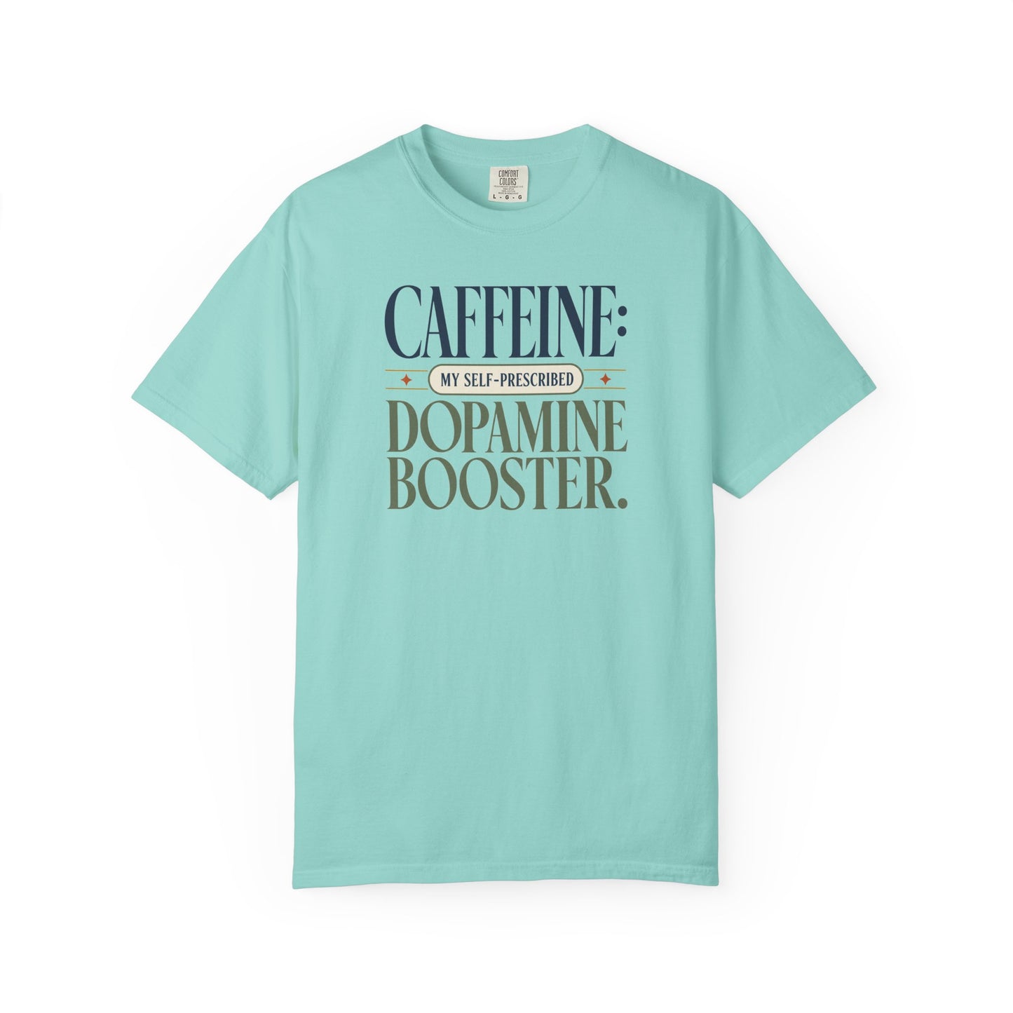 Caffeine: My Self-Prescribed Dopamine Booster ADHD T-Shirt