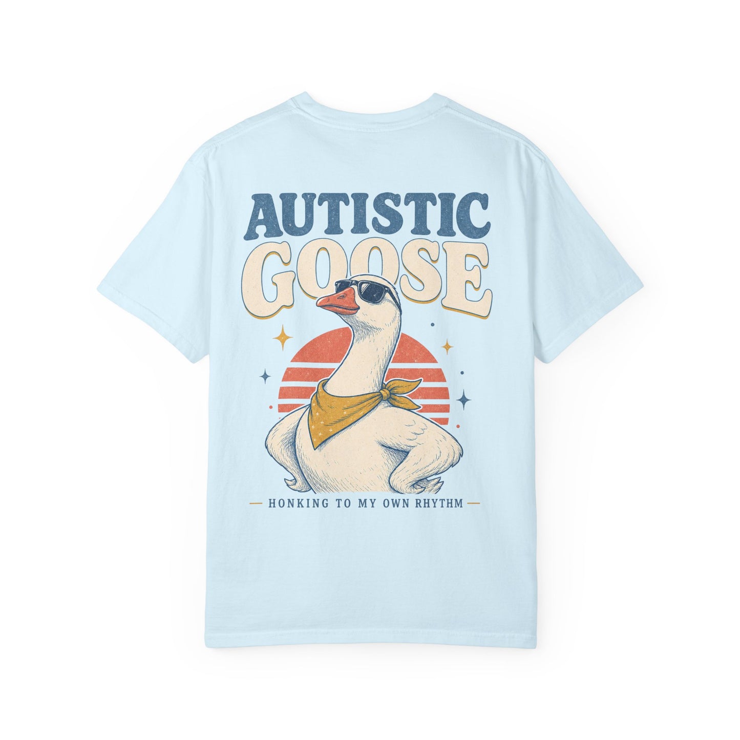 Autistic Silly Goose T-Shirt —BACK PRINT- Retro Silly Goose Design, “Working to My Own Rhythm” Autism Pride Tee
