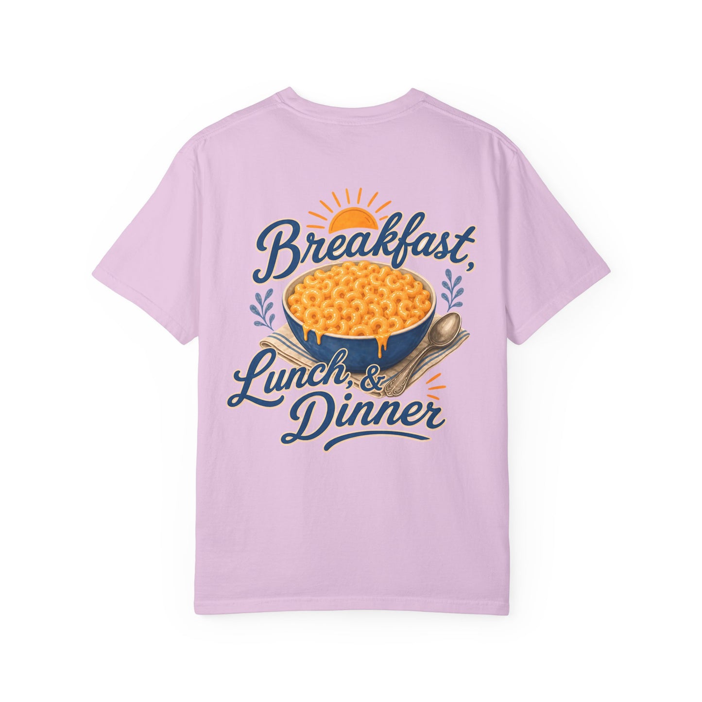 Macaroni and Cheese Lover T-Shirt — “Breakfast, Lunch & Dinner” Graphic Tee Adult BACK PRINT