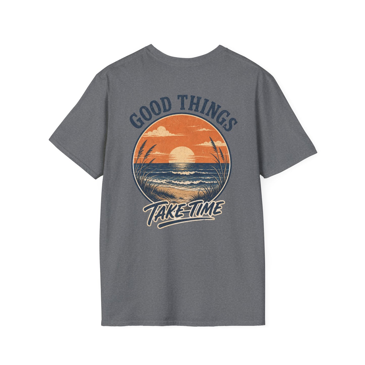 Good Things Take Time Sunset T‑Shirt