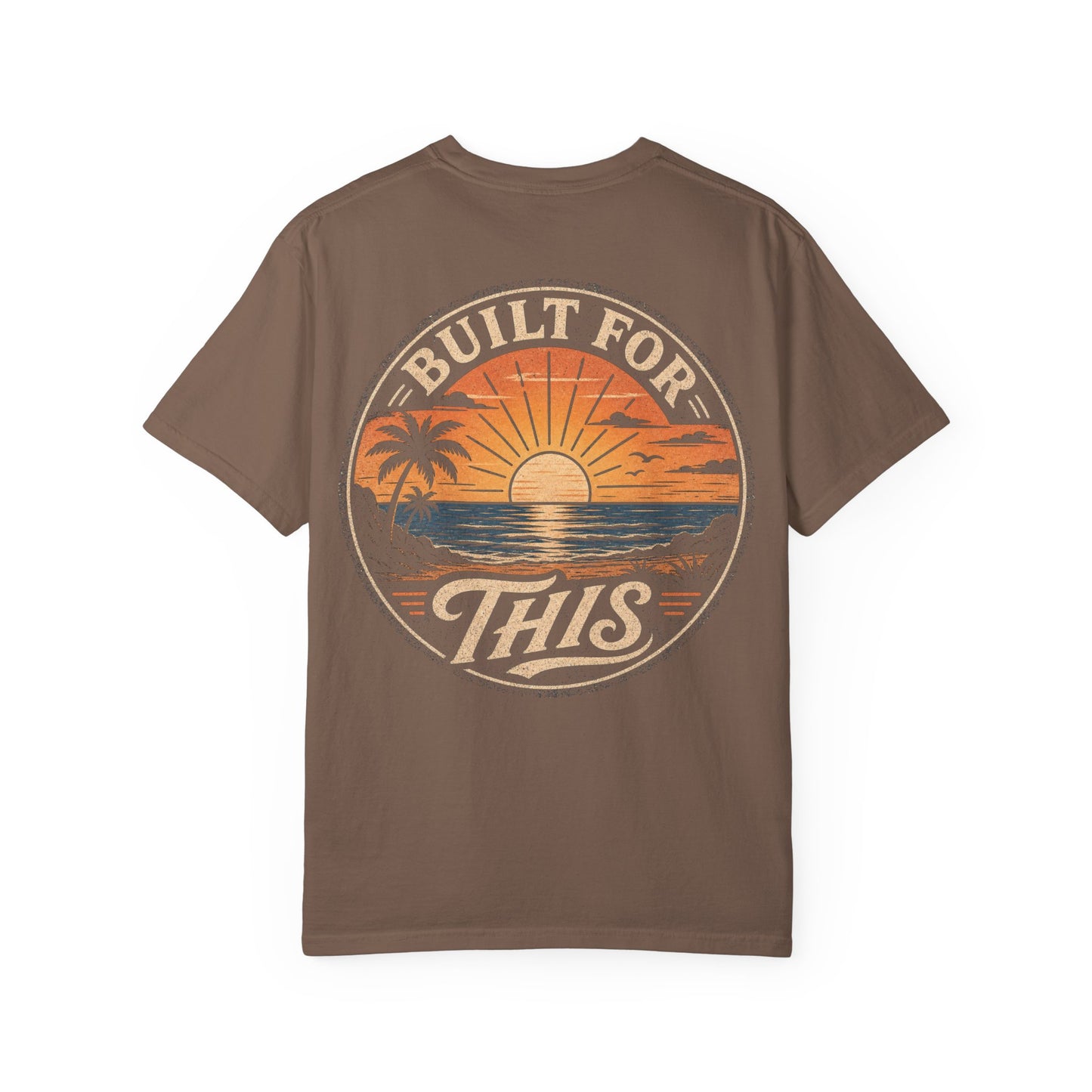 Built For This Sunset T-Shirt — Vintage Beach Palm Graphic