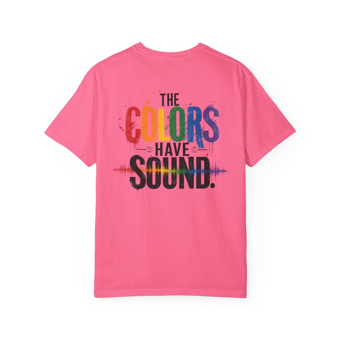 "The Colors Have Sound" Crossed sensory experiences - Synesthesia Tee-Shirt