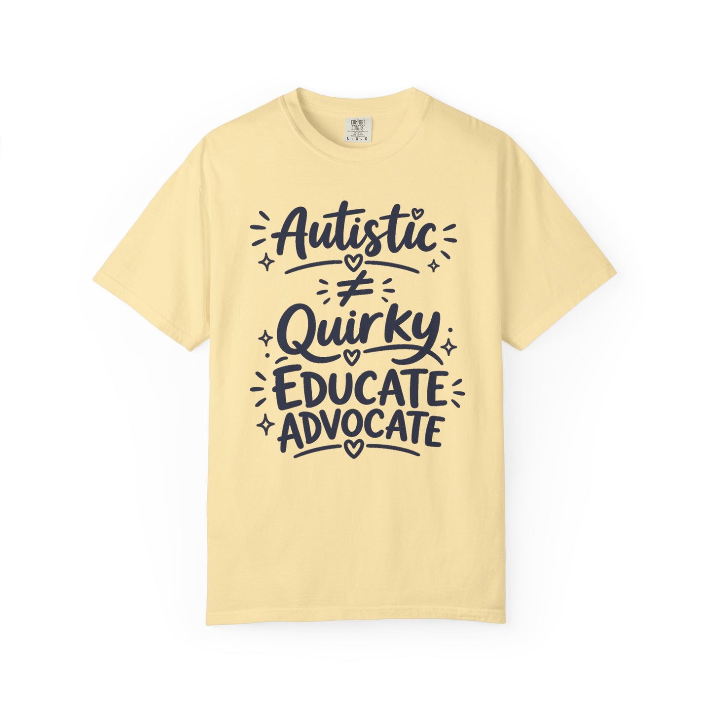Autistic doesn't mean Quirky — Educate Advocate Graphic T-Shirt