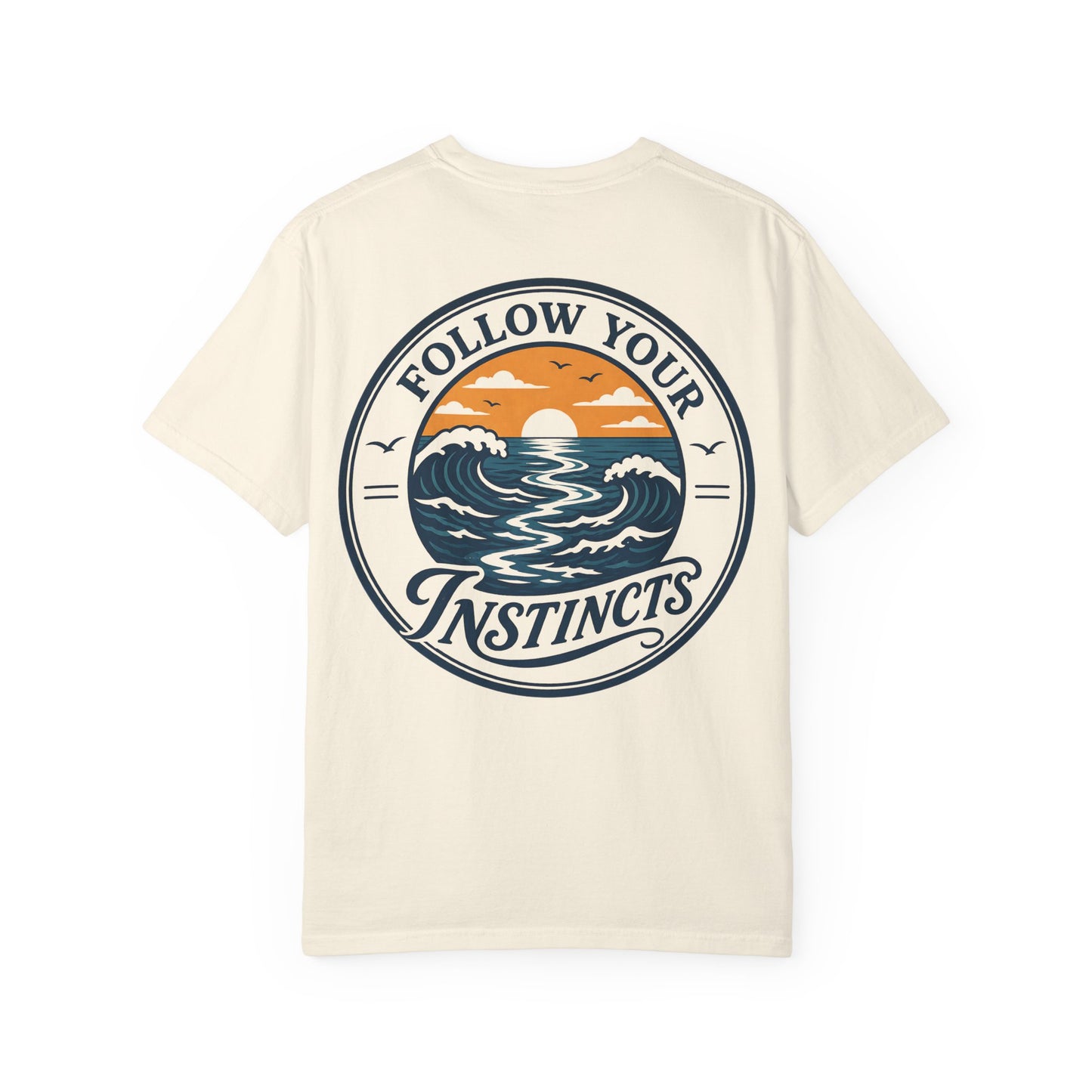 "Follow Your Instincts" Ocean Sunset Graphic Tee Shirt