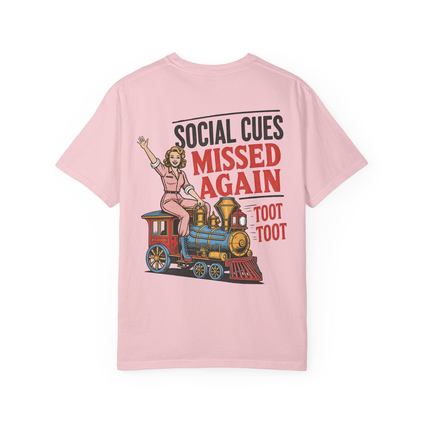 Social Cues Missed Again T-Shirt Vintage Train BACK PRINT