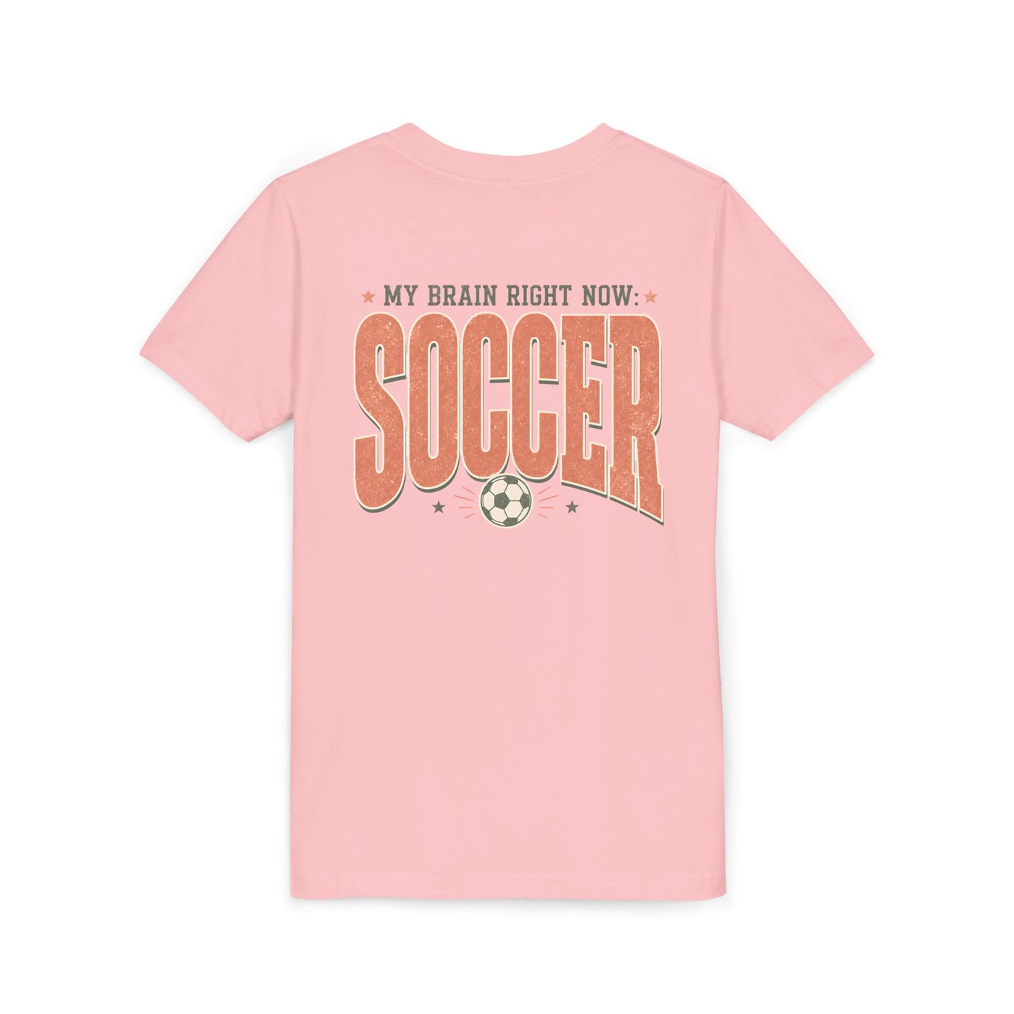 Youth Soccer Tee - “My Brain Right Now: SOCCER” Kids Short Sleeve Shirt