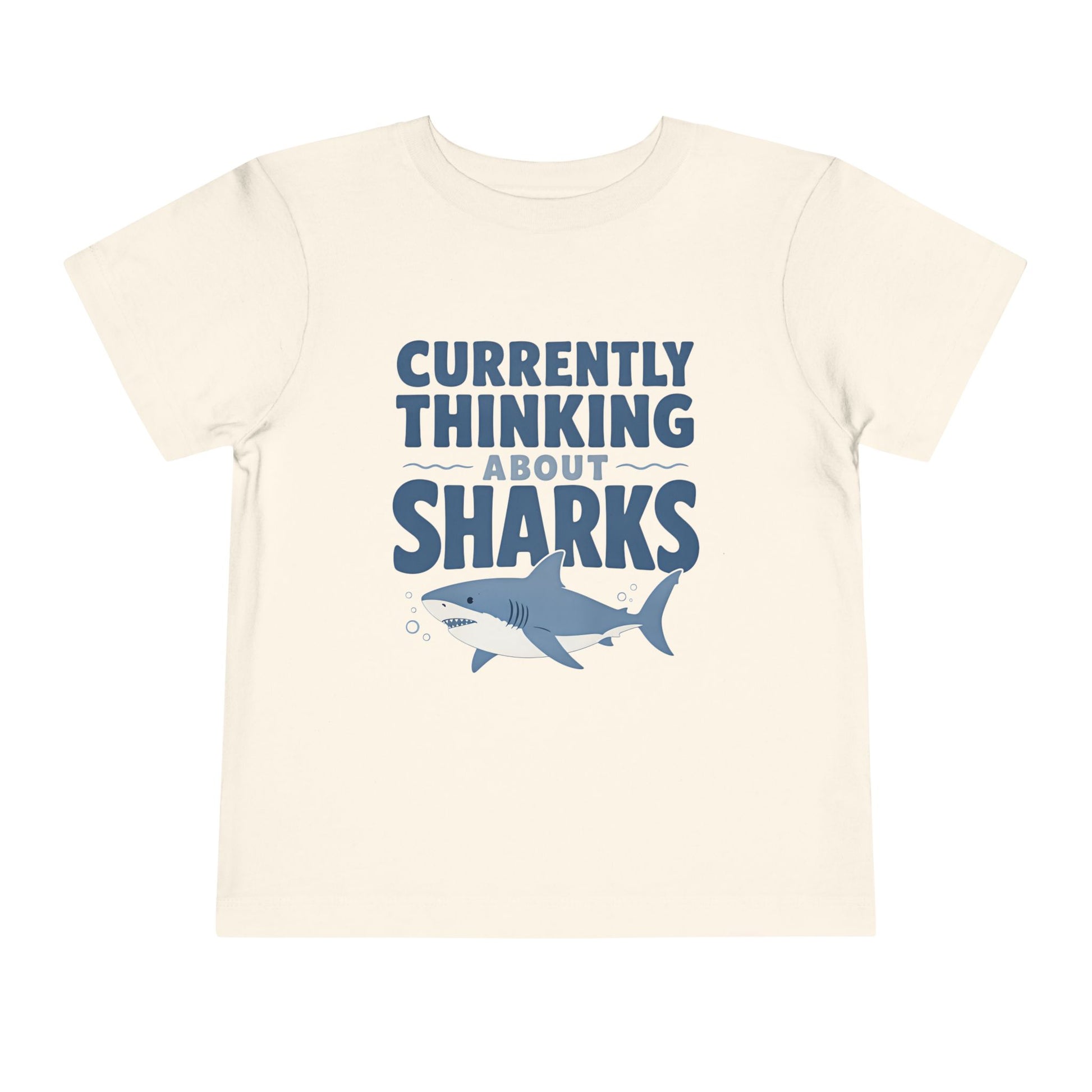 Toddler Tee - "Currently Thinking About Sharks" Cute Shark Graphic Shirt for Kids - Natural, 3T image