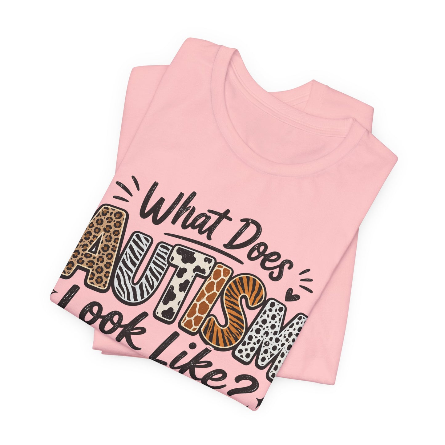 What Does Autism Look Like Shirt | Trendy Autism Awareness Tee image 1