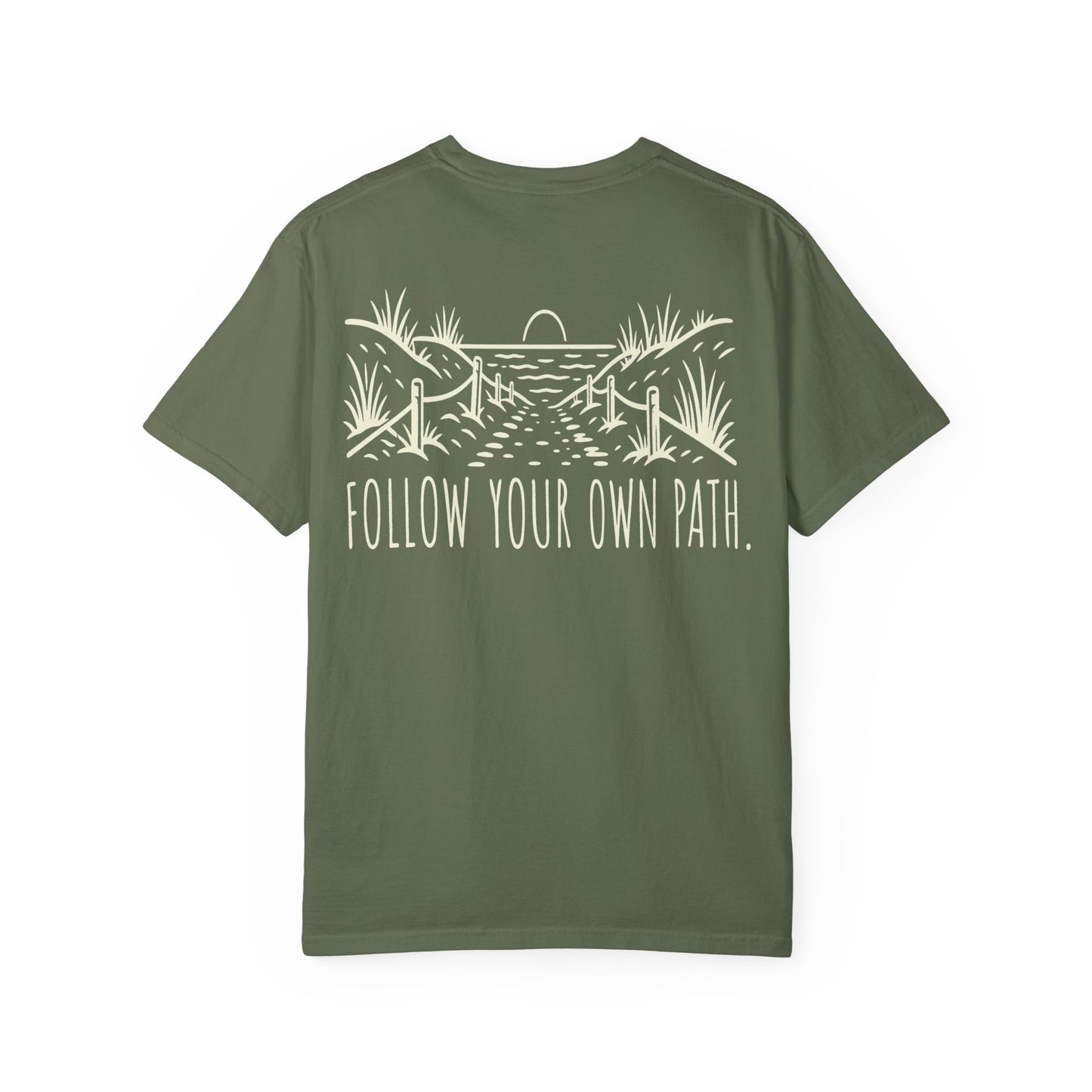 Follow Your Own Path Graphic Tee (Outdoor Adventure, Inspirational) BACK PRINT t-shirt