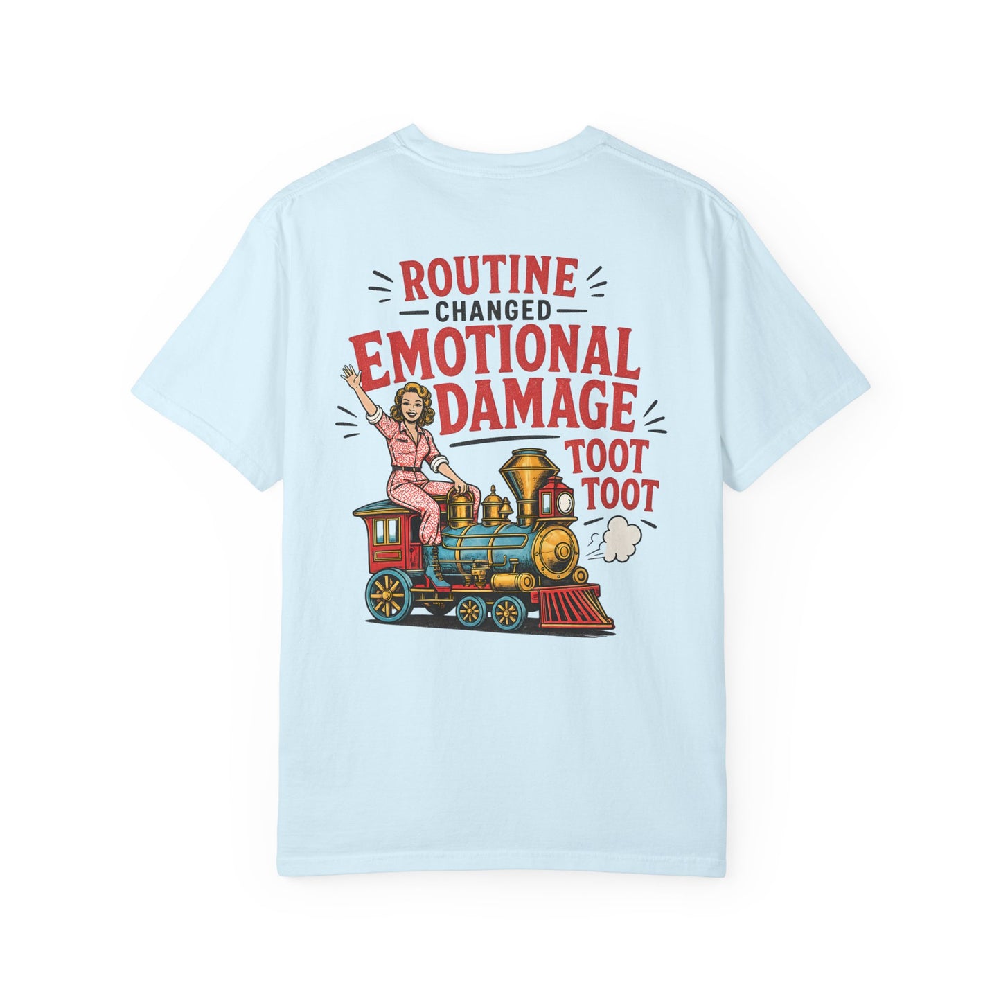 Emotional Damage Train T-Shirt — 'Routine Changed' Vintage Locomotive Graphic BACK PRINT