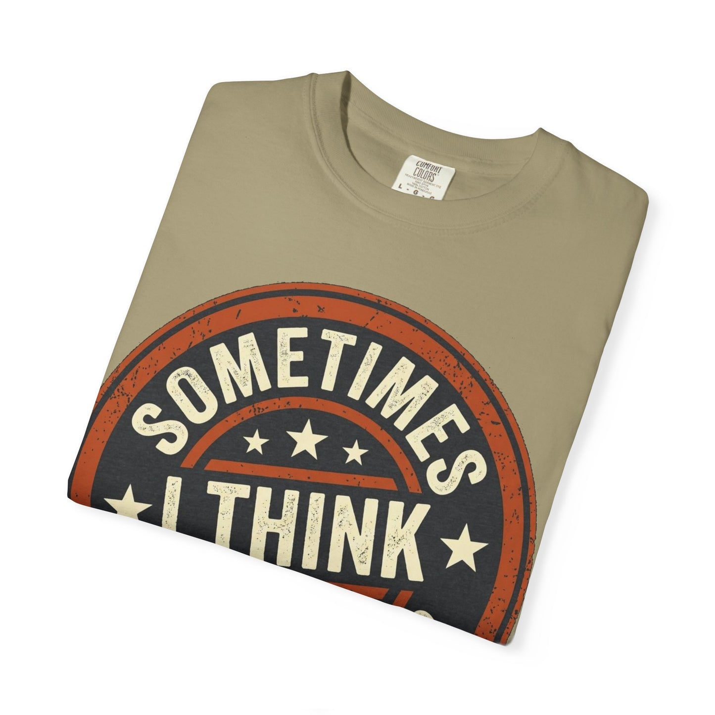 Sometimes I think I Am A Level 2 T-Shirt - Funny Humorous -Spectrum Scale image 6