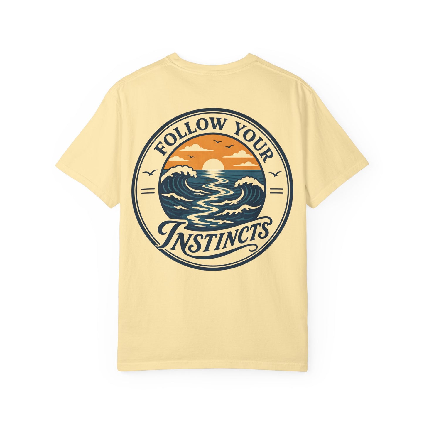 "Follow Your Instincts" Ocean Sunset Graphic Tee Shirt