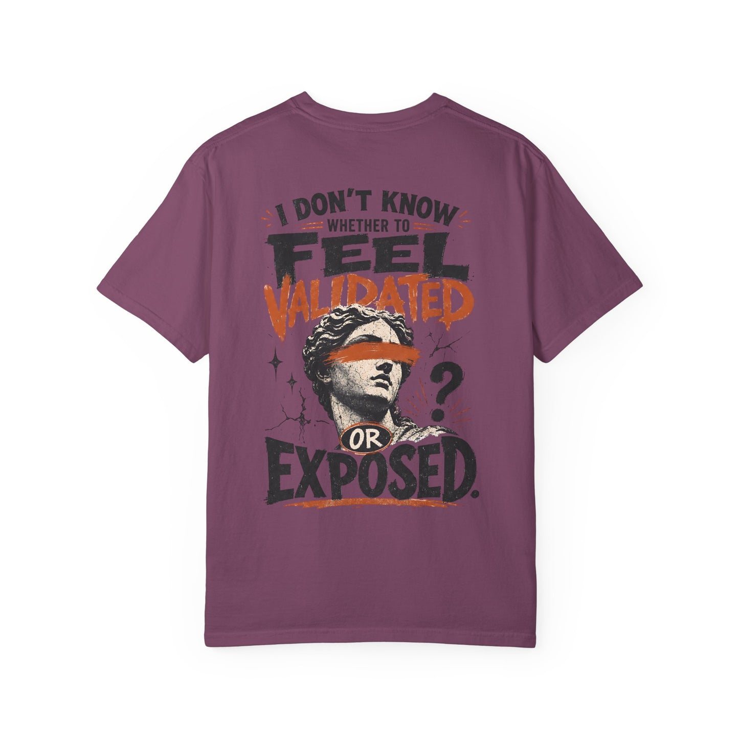 “I Don’t Know Whether to Feel Validated or Exposed” Retro Statue Design Graphic T-Shirt