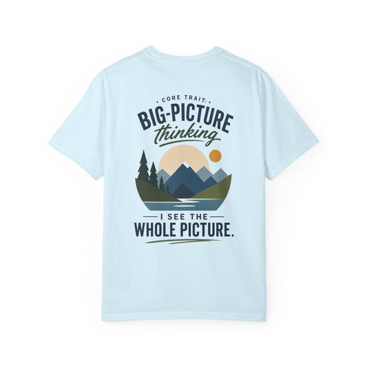 Big-Picture Thinking T-Shirt — 'I See the Whole Picture' Graphic Tee