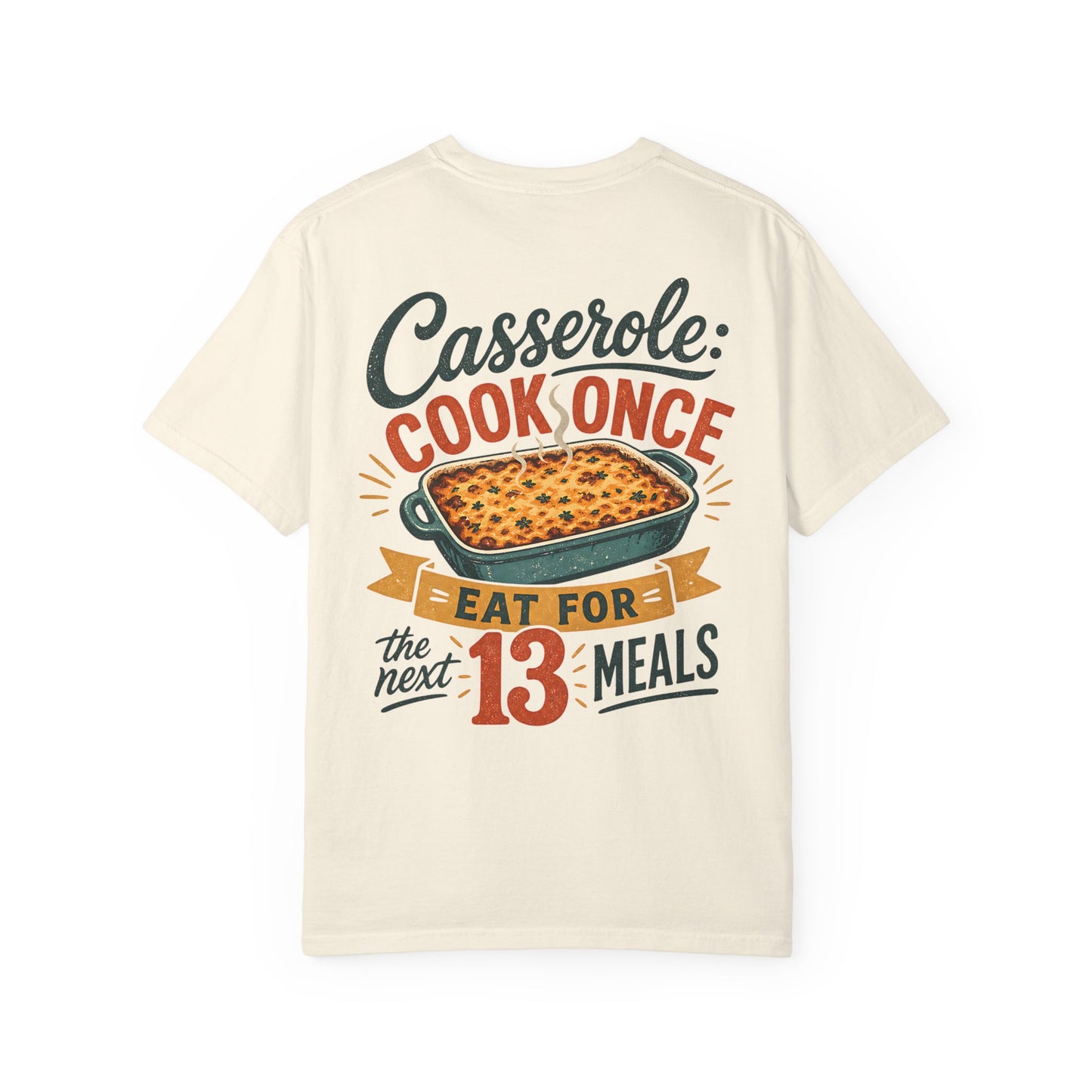 “Casserole: Cook Once, Eat for the Next 13 Meals” Autism Meal Routine Vintage Cooking Kitchen T-Shirt