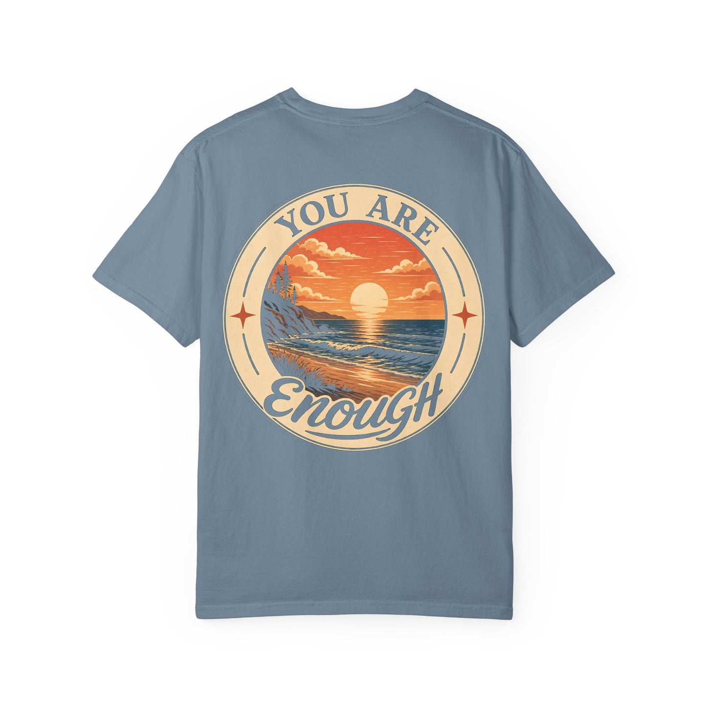 You Are Enough Sunset Tee