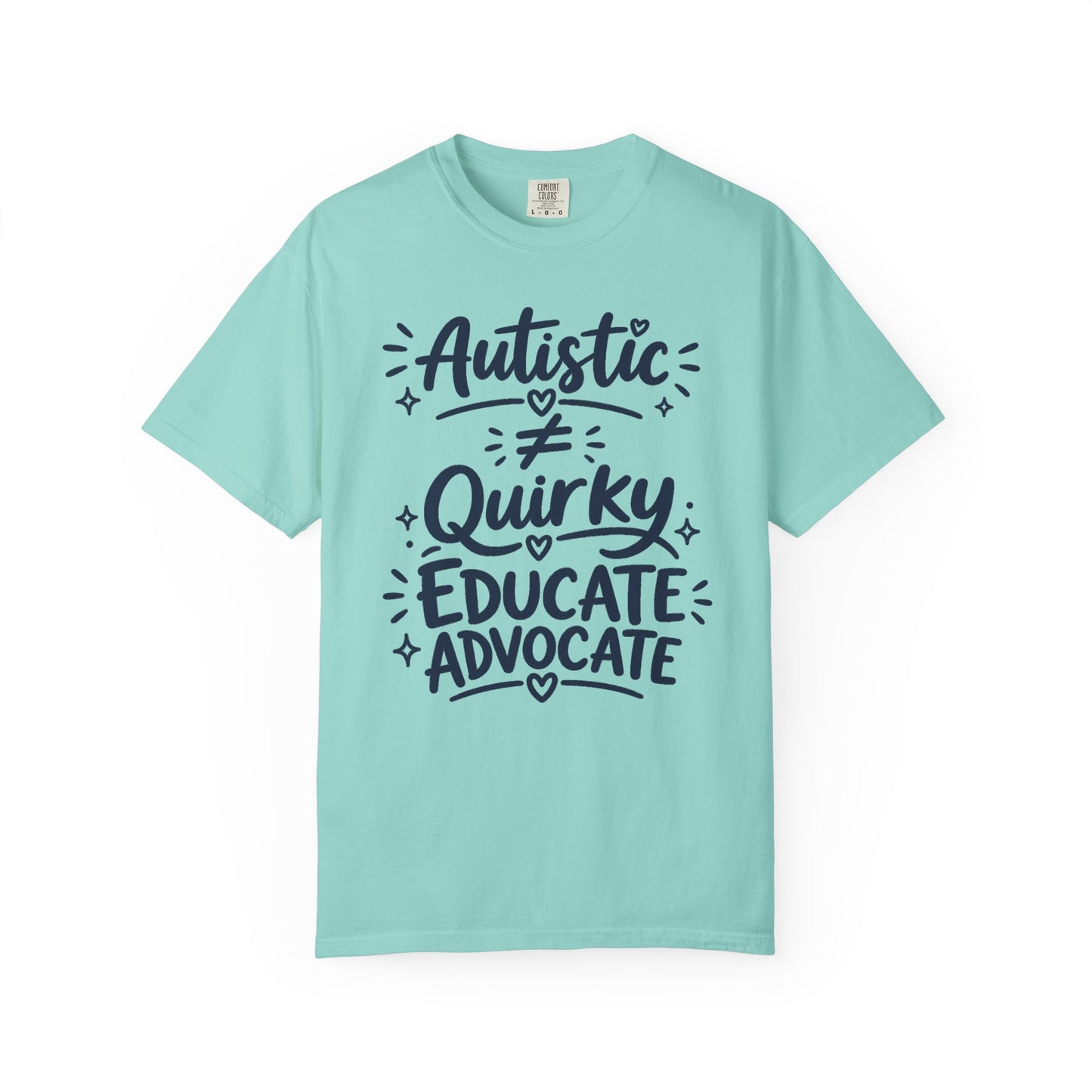 Autistic doesn't mean Quirky — Educate Advocate Graphic T-Shirt