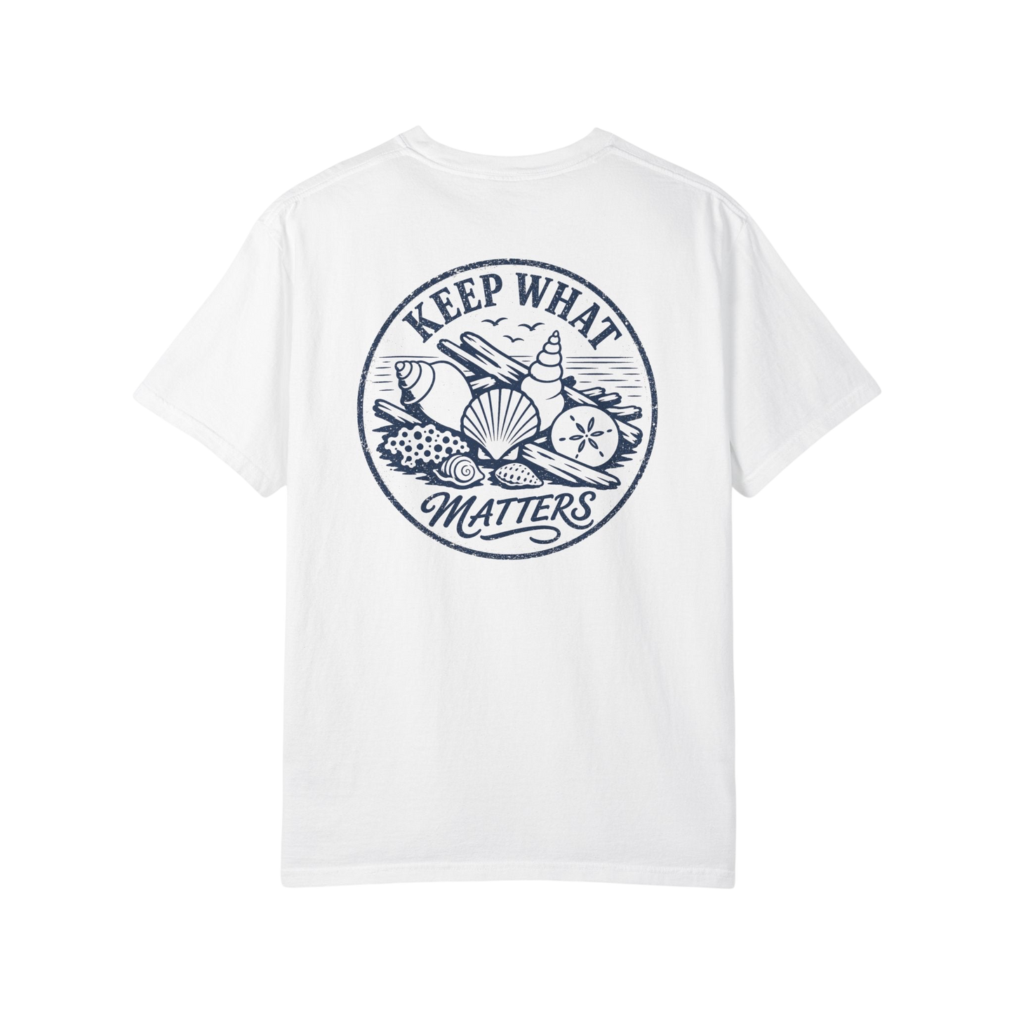 Keep What Matters T-Shirt — Beach Shells Graphic Tee
