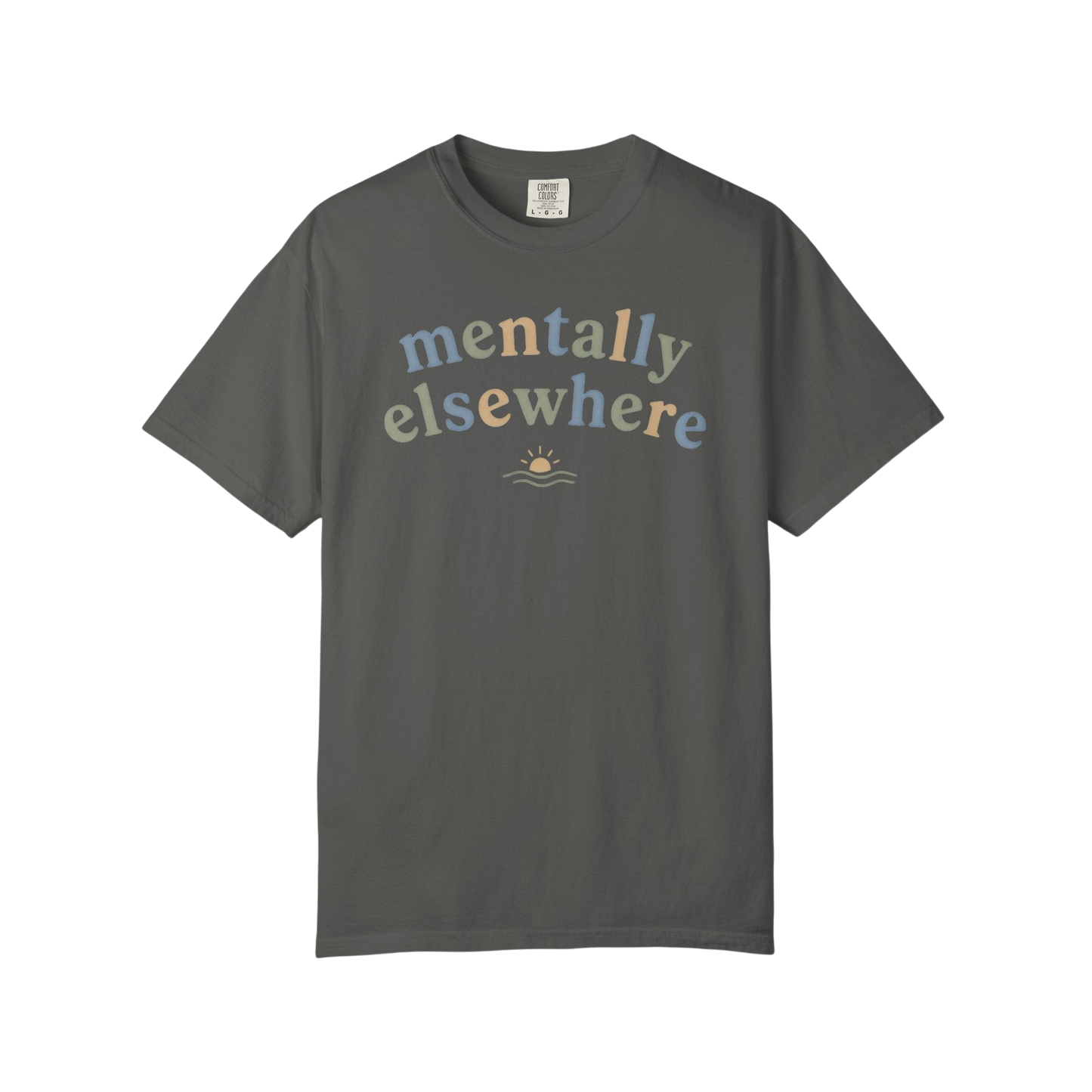 Mentally Elsewhere T-Shirt — Relaxed Vacation Vibe Tee