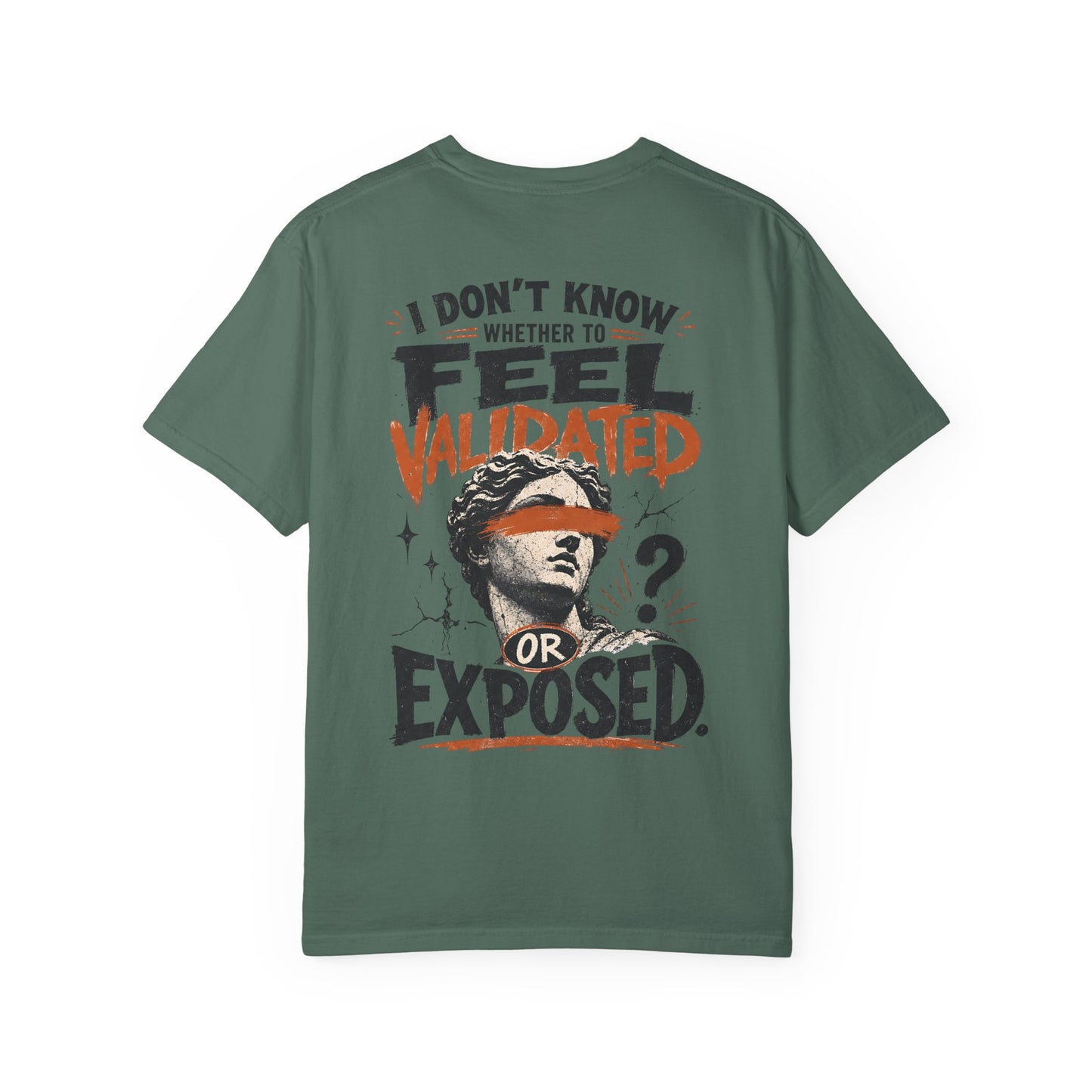 “I Don’t Know Whether to Feel Validated or Exposed” Retro Statue Design Graphic T-Shirt