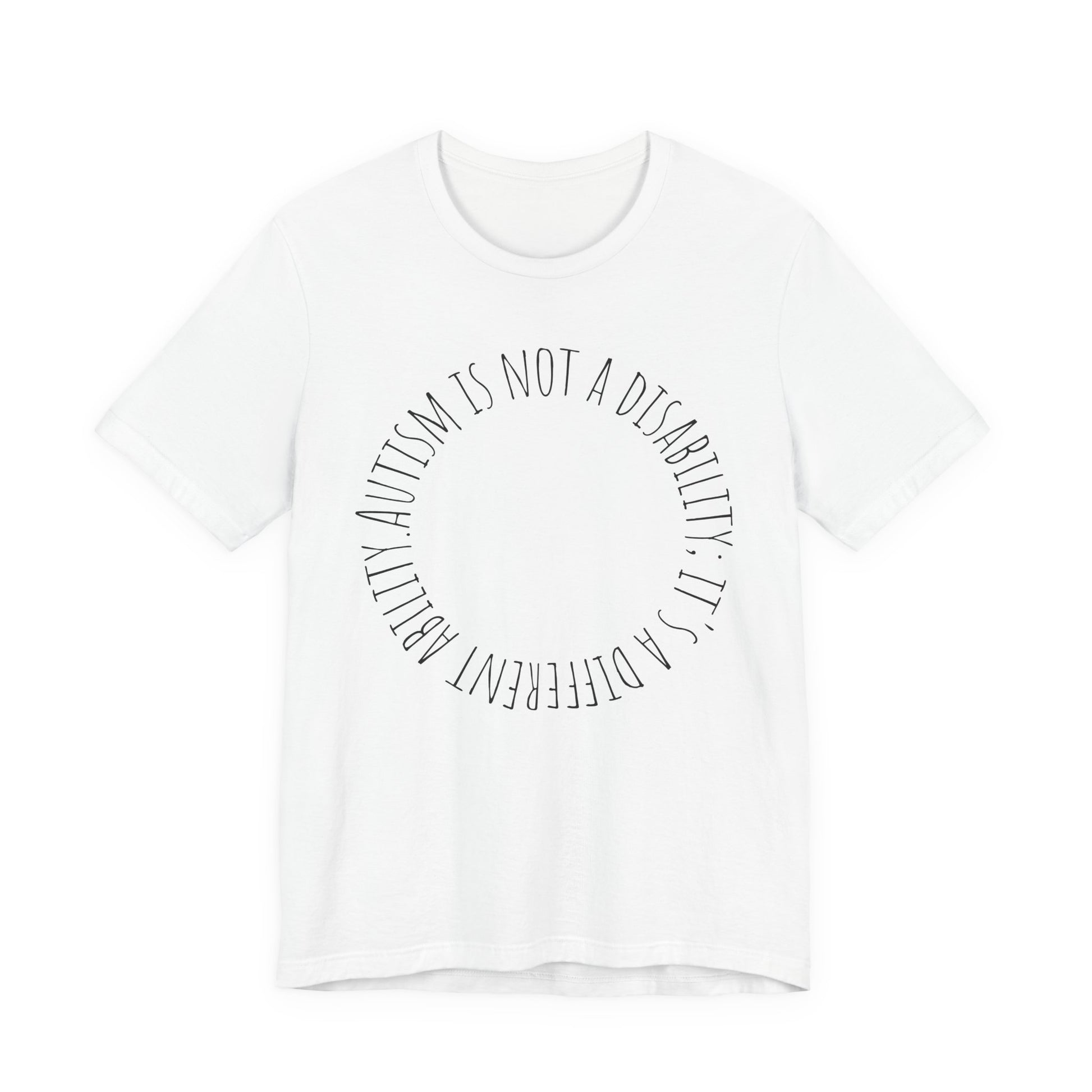 Autism Awareness - Autism Is Not a Disability Tee — A Different Ability -Circle Graphic T-Shirt image