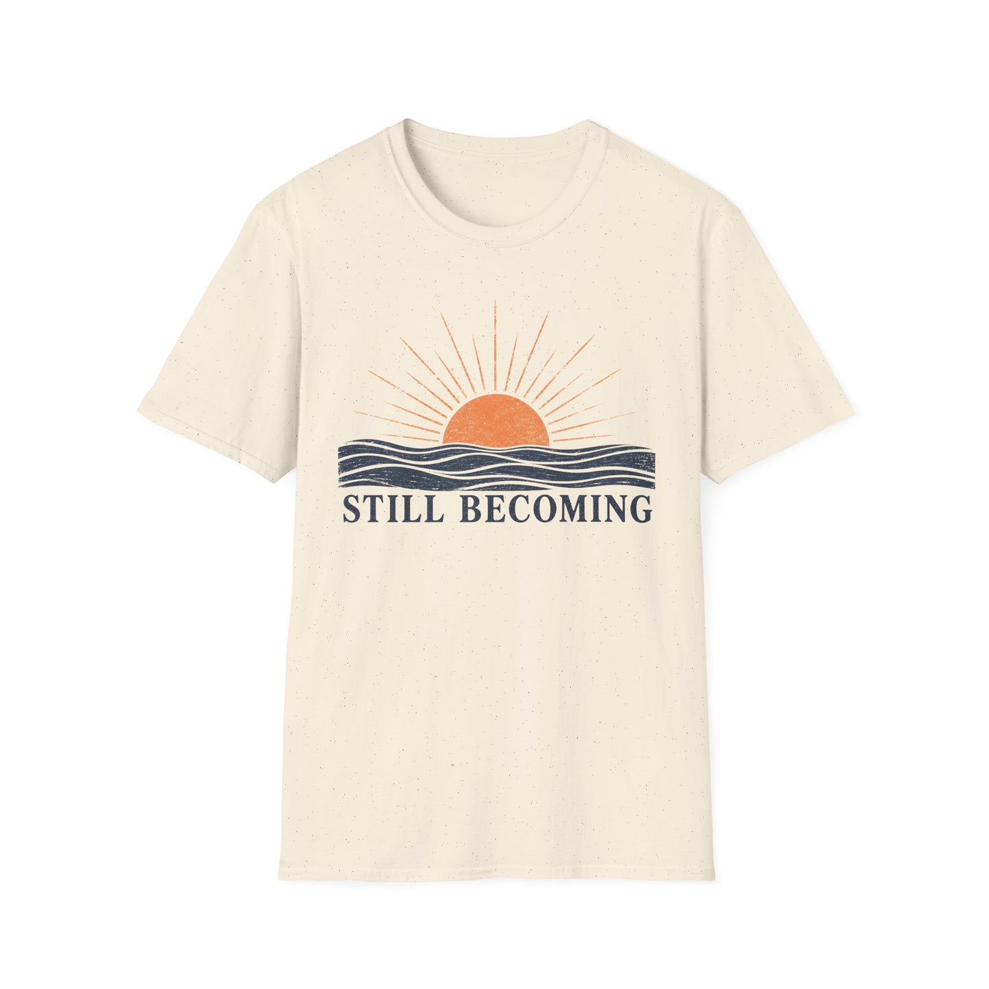 T-Shirt — Still Becoming Sunrise Graphic Tee