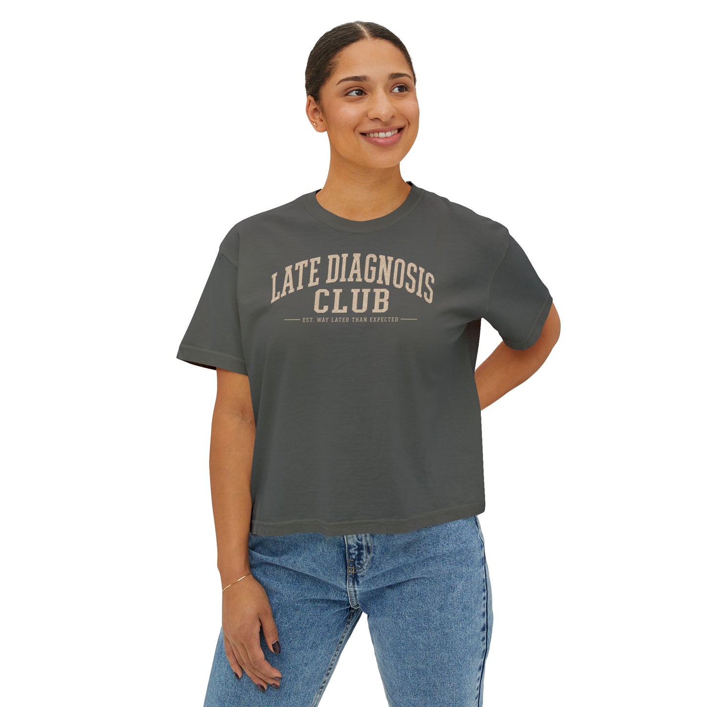 Late Diagnosis Club Women's Boxy Tee — Funny Chronic Illness Awareness Shirt