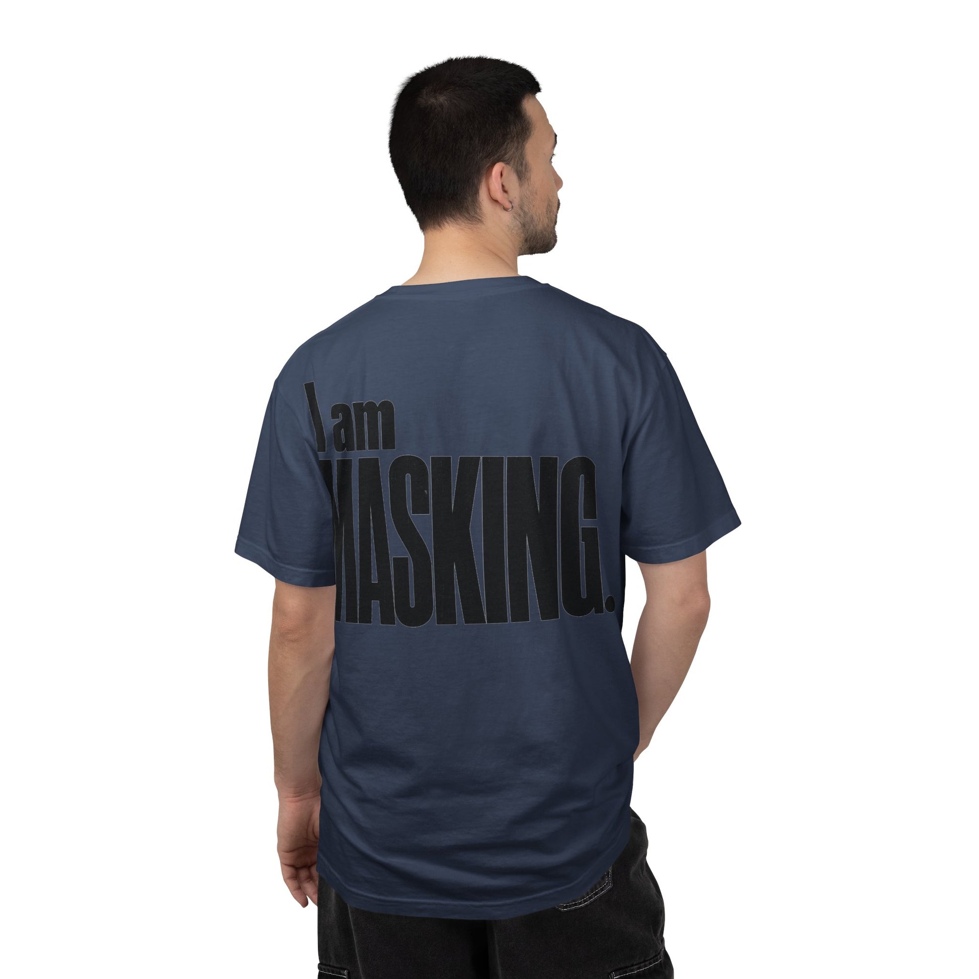 I Am MASKING Back Print Shirt – Neurodivergent Streetwear Tee image