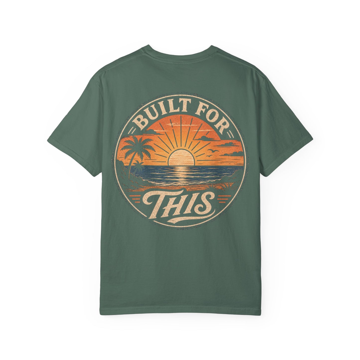 Built For This Sunset T-Shirt — Vintage Beach Palm Graphic