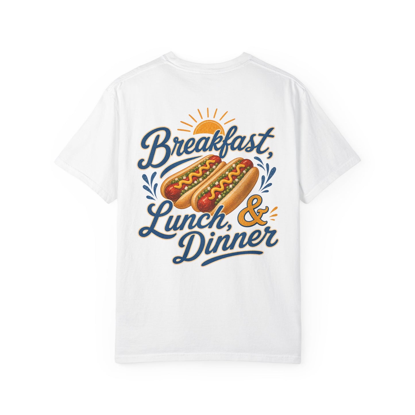 "Breakfast, Lunch & Dinner" Hot Dog Graphic Tee, routine, asd BACK PRINT