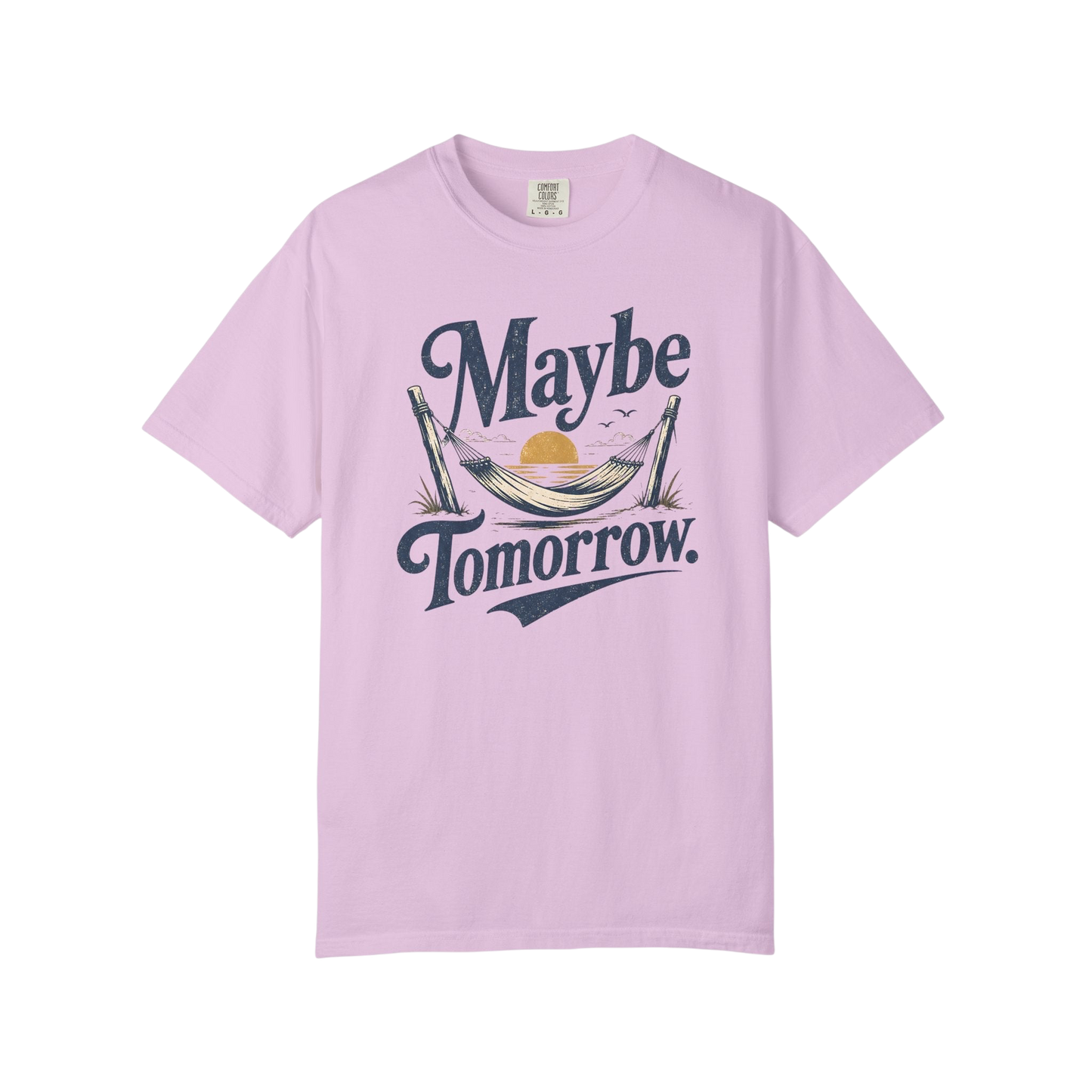 Maybe Tomorrow T-Shirt — Retro Hammock Relaxed Graphic Tee
