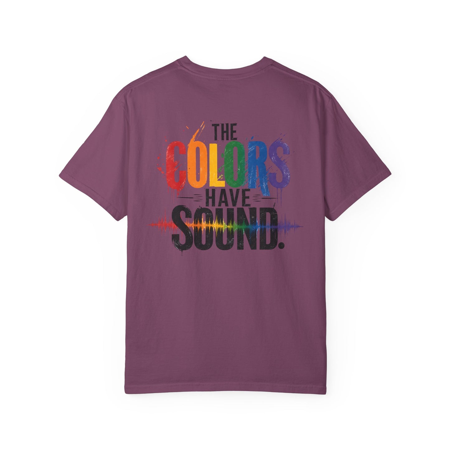 "The Colors Have Sound" Crossed sensory experiences - Synesthesia Tee-Shirt