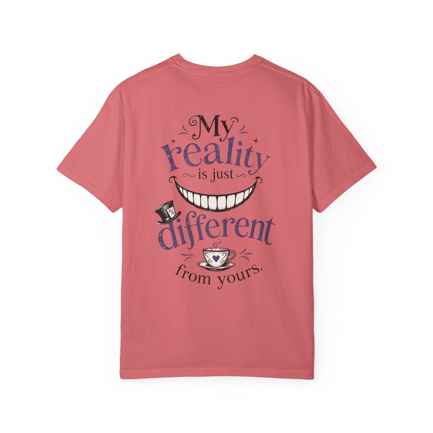Alice in Wonderland "My Reality Is Just Different From Yours" Autism T-Shirt