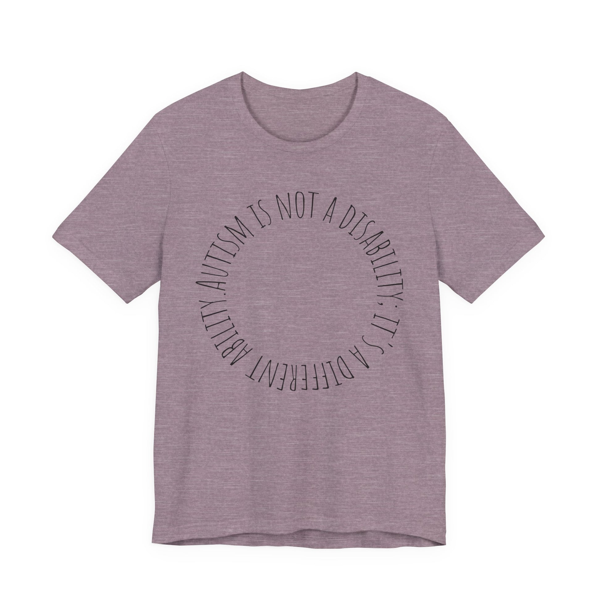 Autism Awareness - Autism Is Not a Disability Tee — A Different Ability -Circle Graphic T-Shirt image