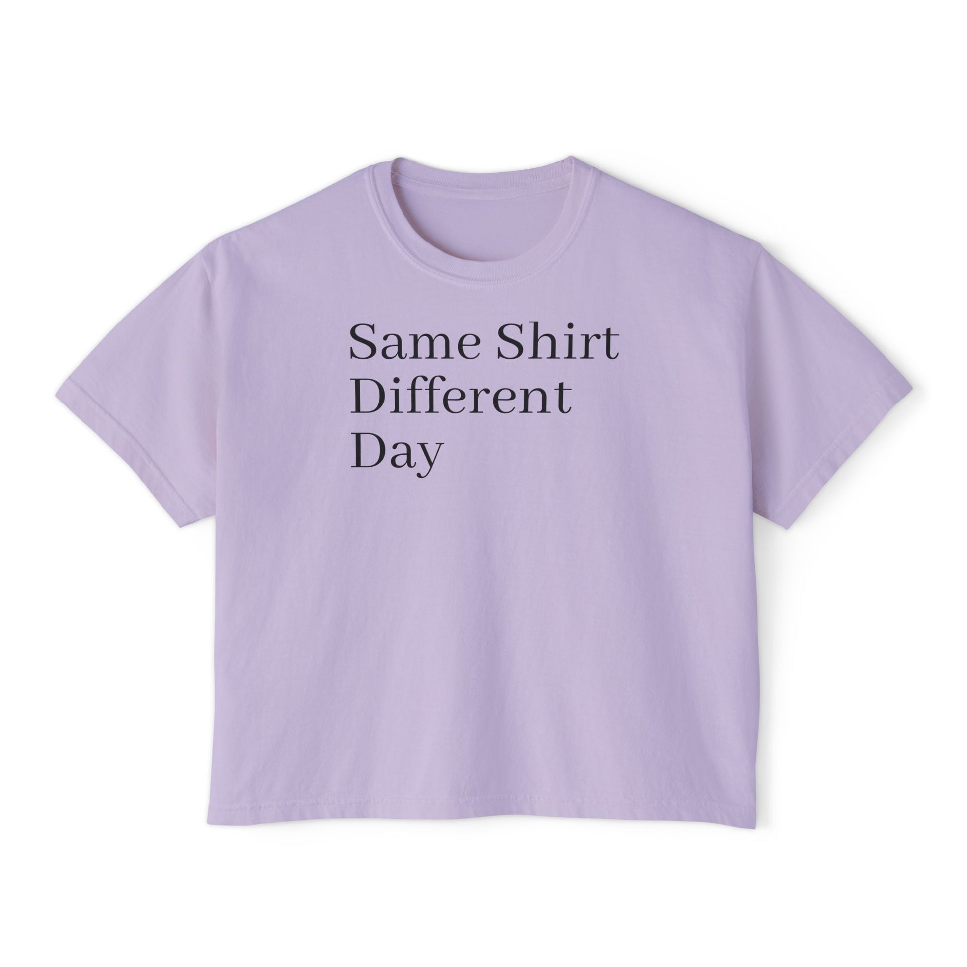 Same Shirt Different Day Boxy Tee — Womens Casual Graphic Tee image