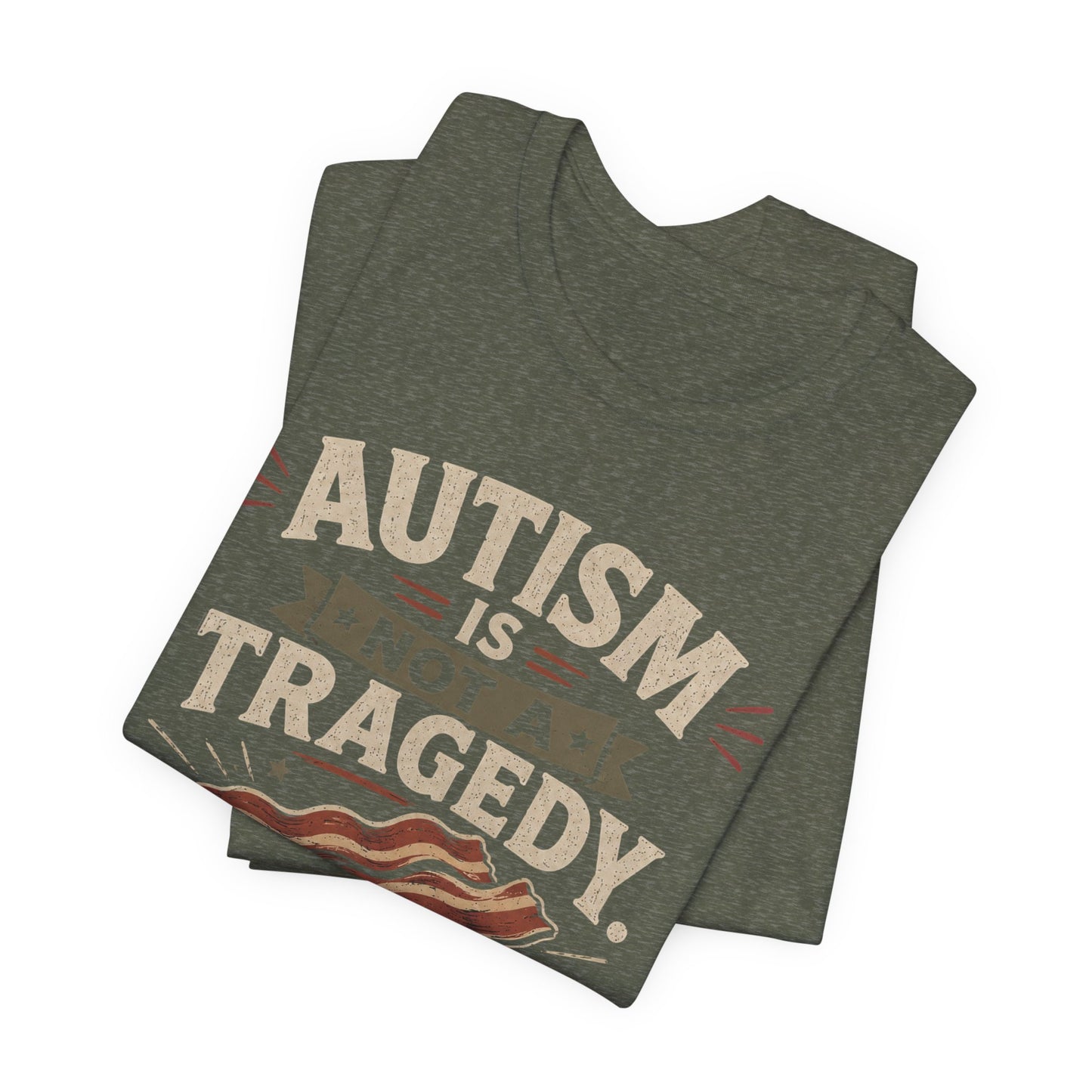 Autism Is Not a Tragedy Bacon T-Shirt — Funny Autism Awareness Tee image 9