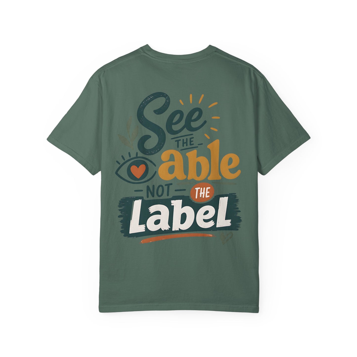 See the Able Not the Label T-Shirt — Disability Awareness Inspirational Tee