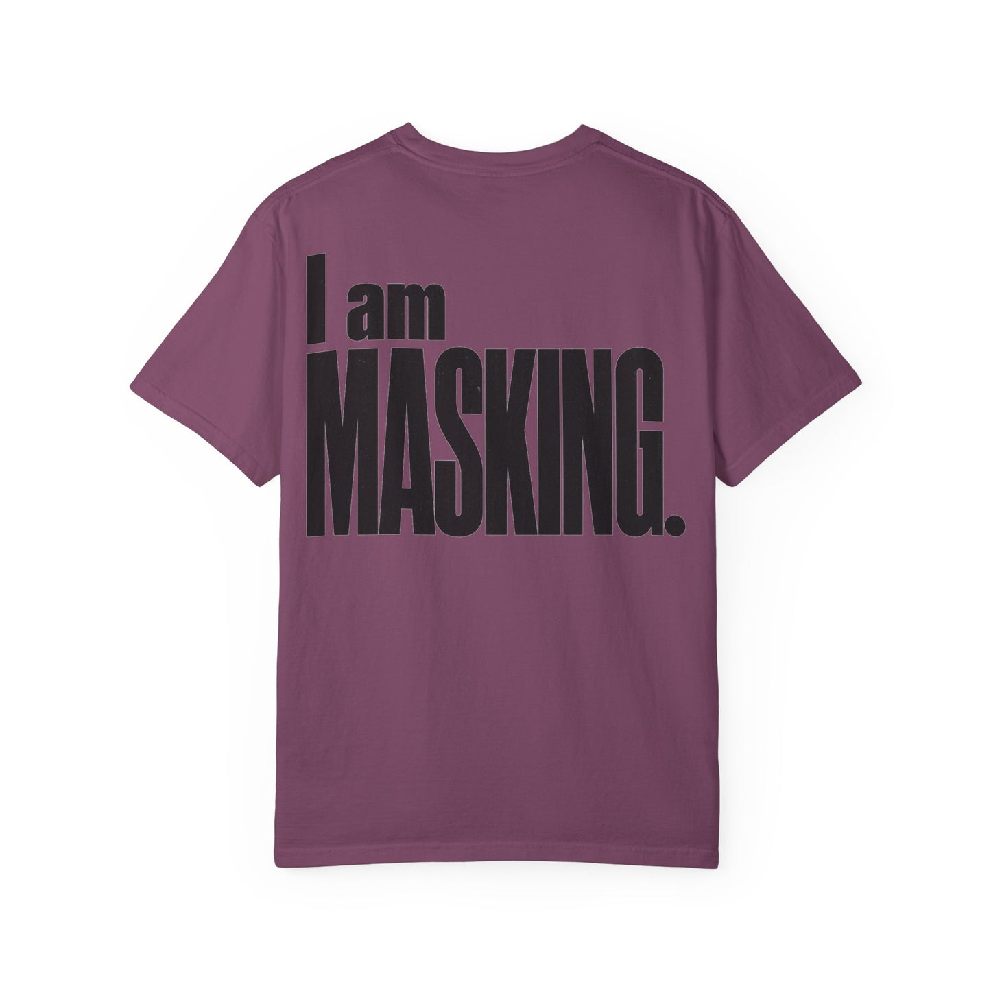 I Am MASKING Back Print Shirt – Neurodivergent Streetwear Tee image 34