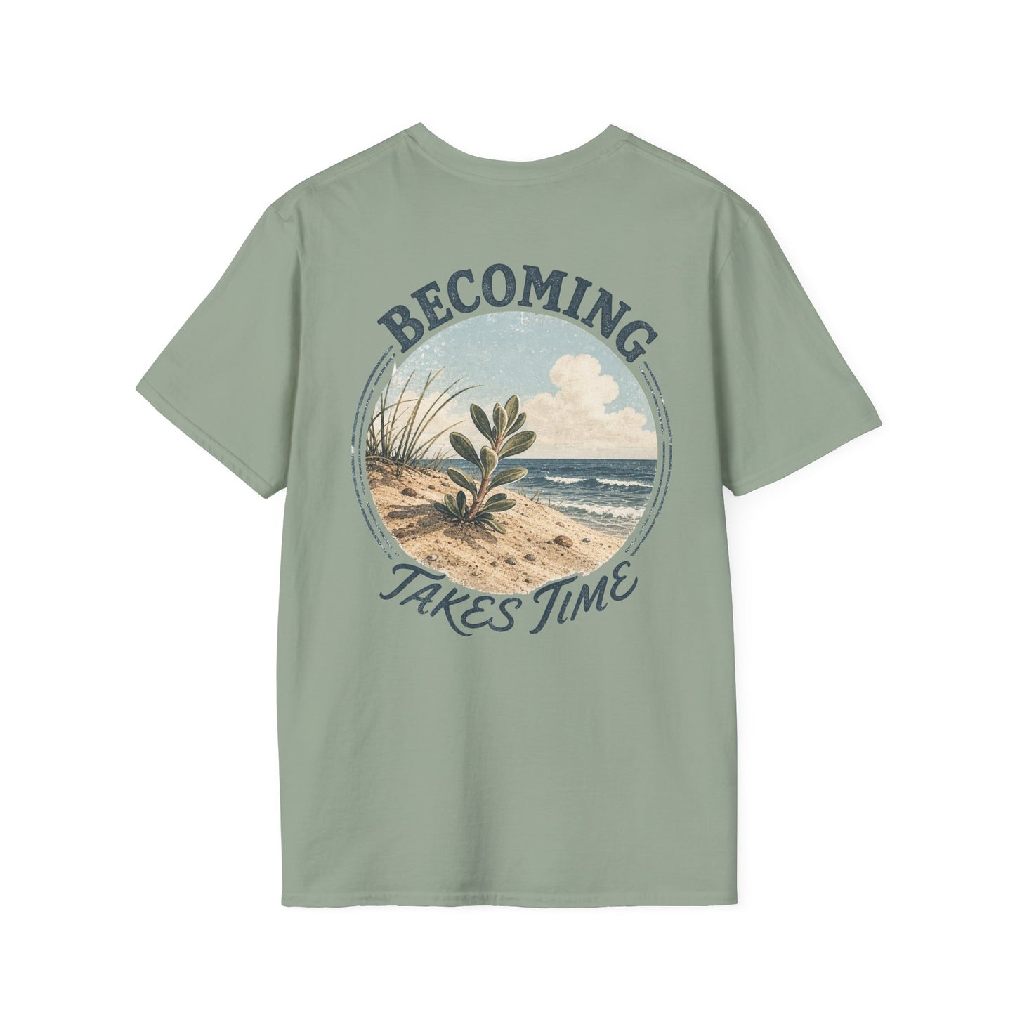 Becoming Takes Time T-Shirt — Vintage Coastal Plant Illustration