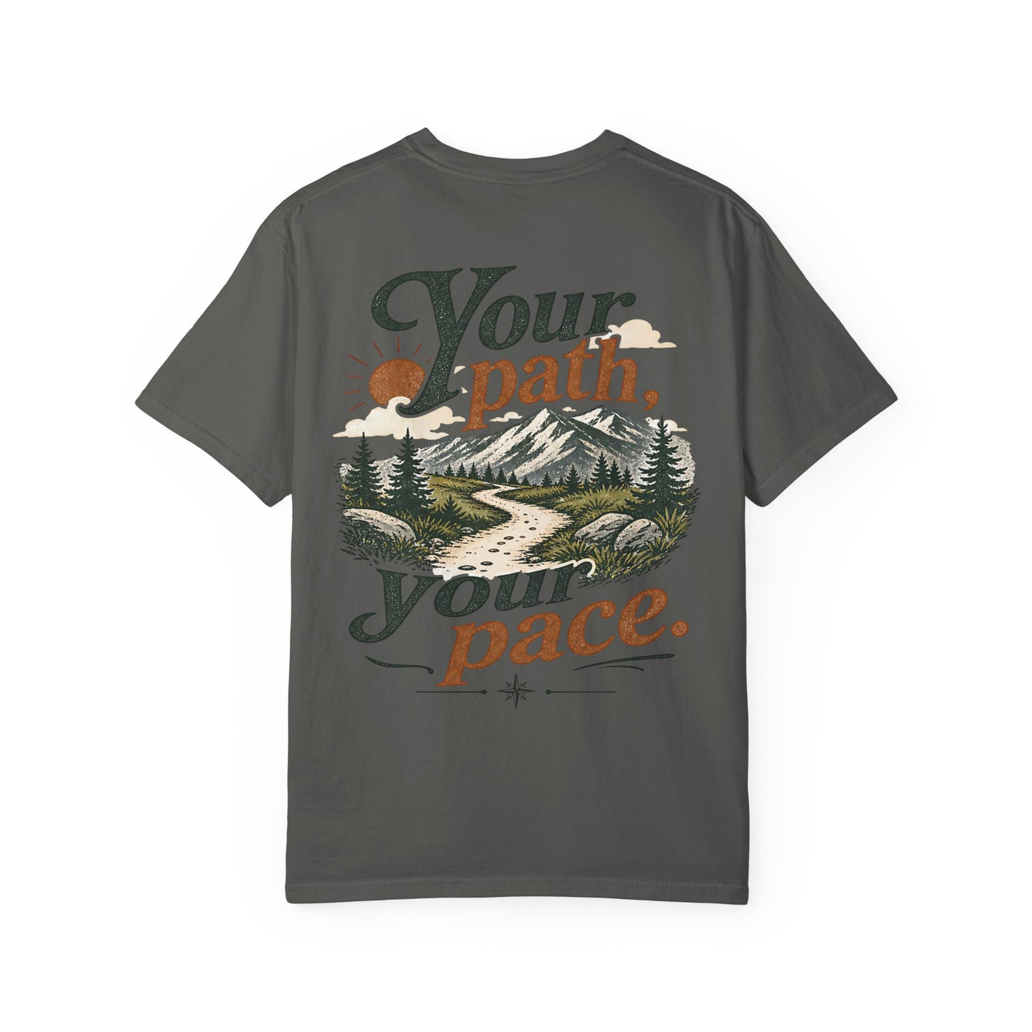 Your Path, Your Pace T-Shirt — Neurodivergent Inspirational Nature Graphic Tee