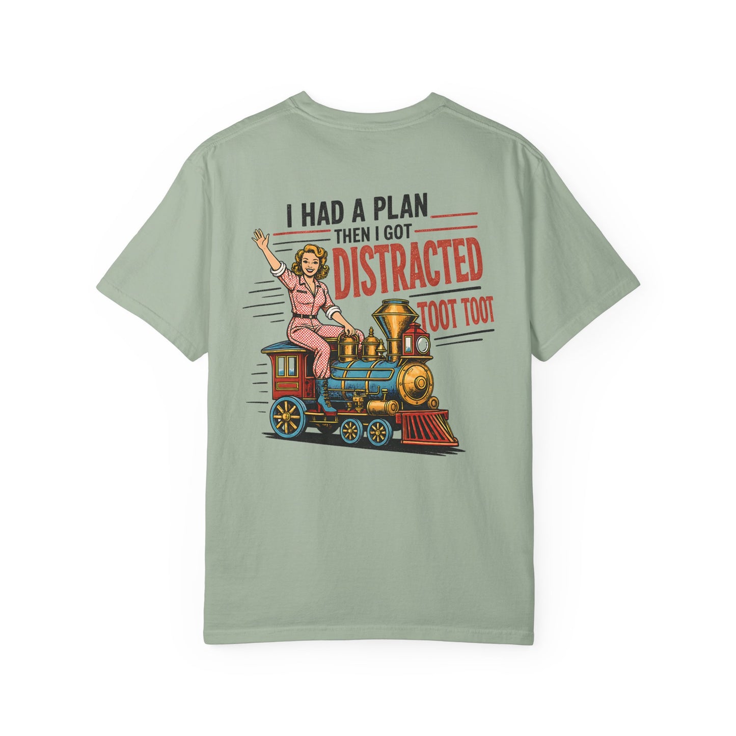 "I Had a Plan Then I Got Distracted Toot Toot" Retro Train Graphic BACK PRINT