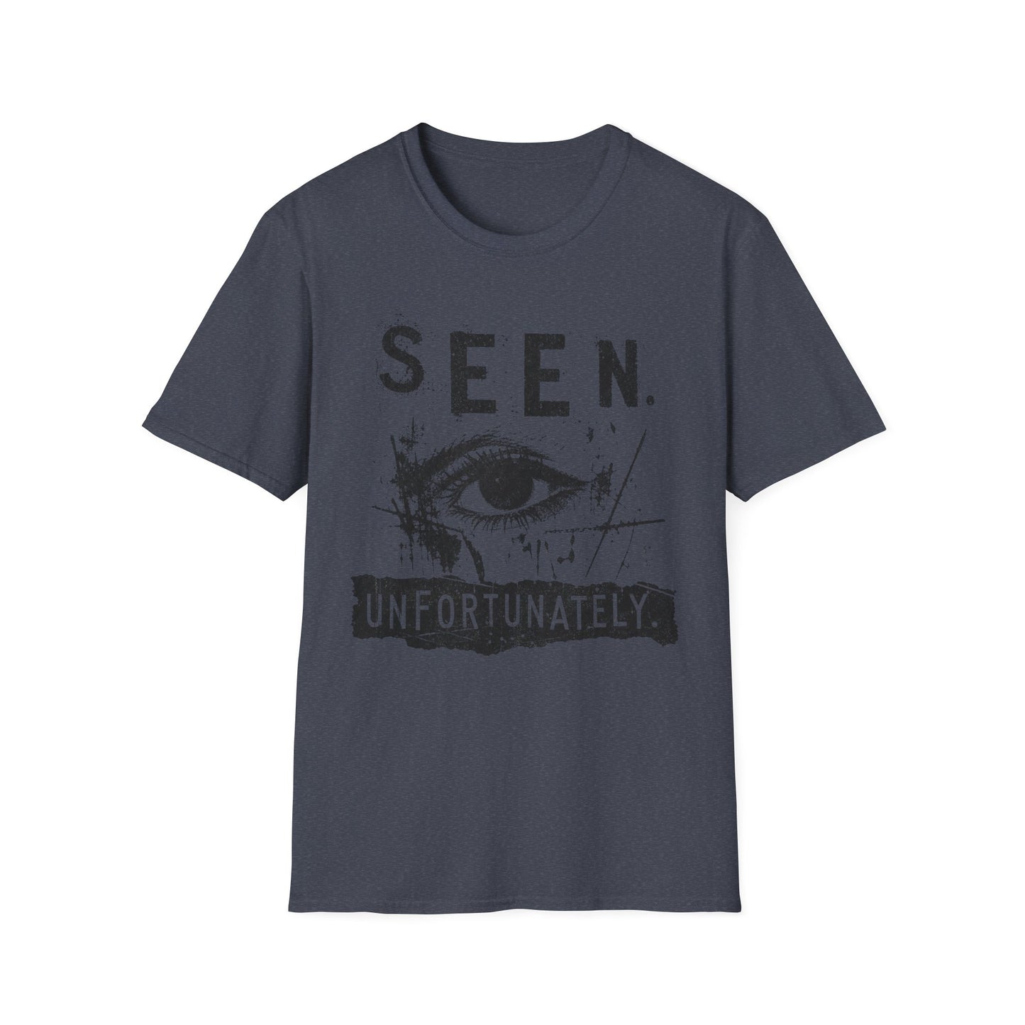 Seen. Eye Graphic T-Shirt — "Seen. Unfortunately." Vintage Grunge Tee
