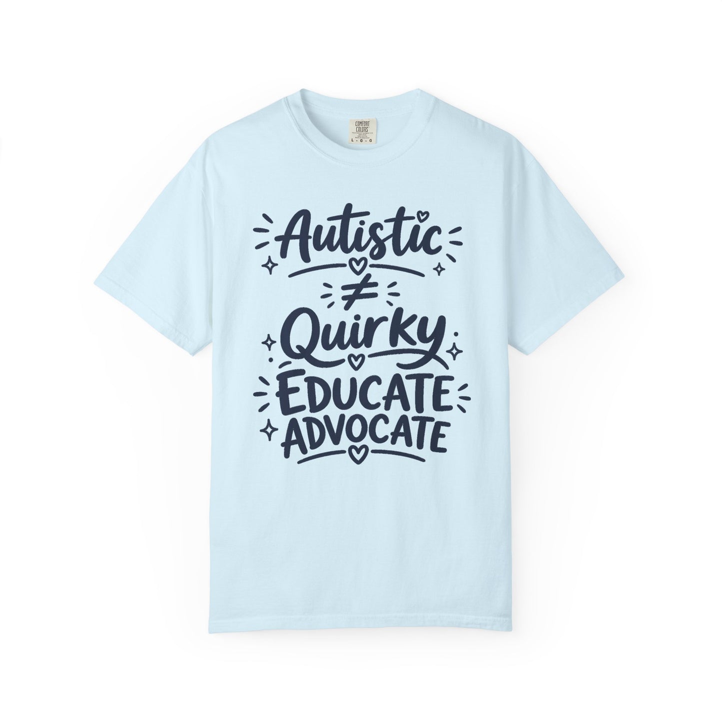 Autistic doesn't mean Quirky — Educate Advocate Graphic T-Shirt
