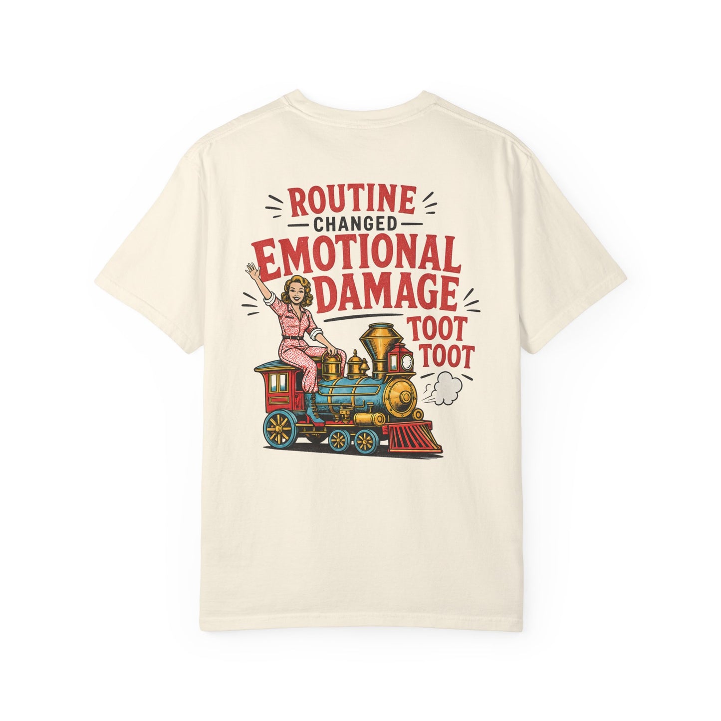 Emotional Damage Train T-Shirt — 'Routine Changed' Vintage Locomotive Graphic BACK PRINT