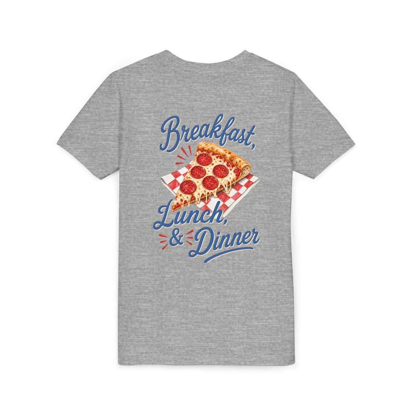Pizza Tee — "Breakfast, Lunch, & Dinner" Graphic Youth T‑Shirt BACK PRINT