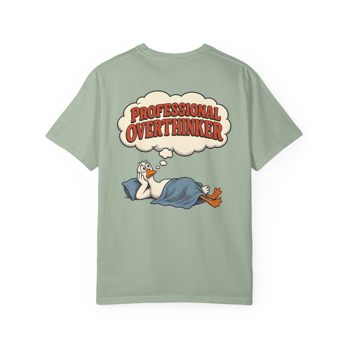 Professional Overthinker T-Shirt — BACK PRINT -Silly Goose Graphic Tee